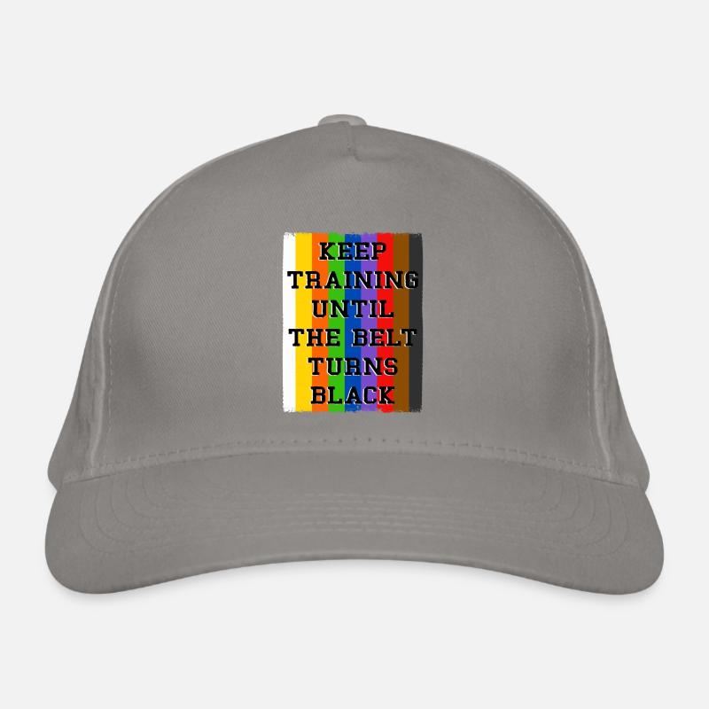 Keep Training Until The Belt Turns Black Organic Baseball Cap