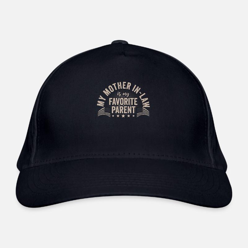 Ma belle-mère est mon parent préféré Casquette classique bio