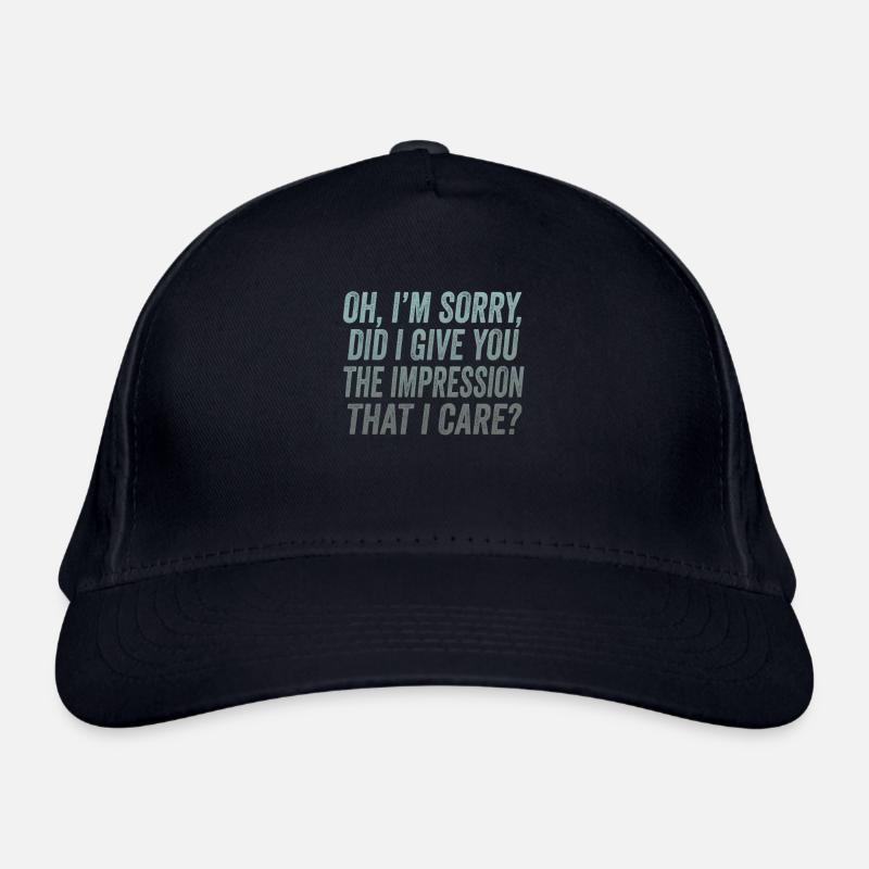 Indifference Sarcasm Different Attitude Organic Baseball Cap