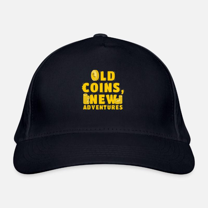Old Coins New Adventures Numismatics Organic Baseball Cap