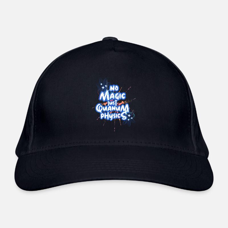 No Magic, just Quantum-Physics Design Organic Baseball Cap