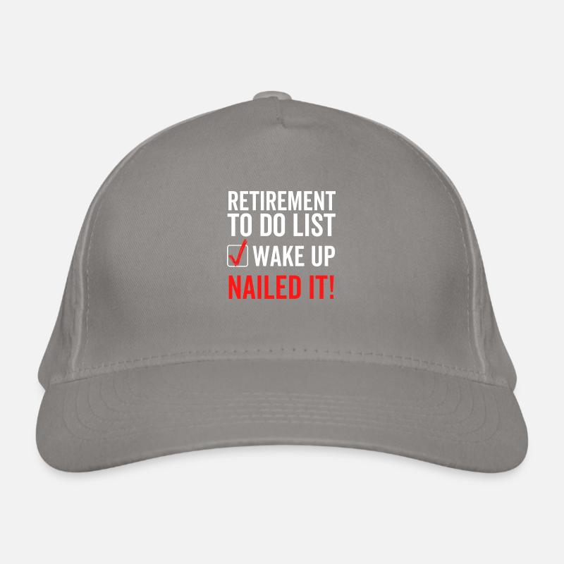 La liste des choses à faire à la retraite Wake Up l’a cloué Casquette classique bio