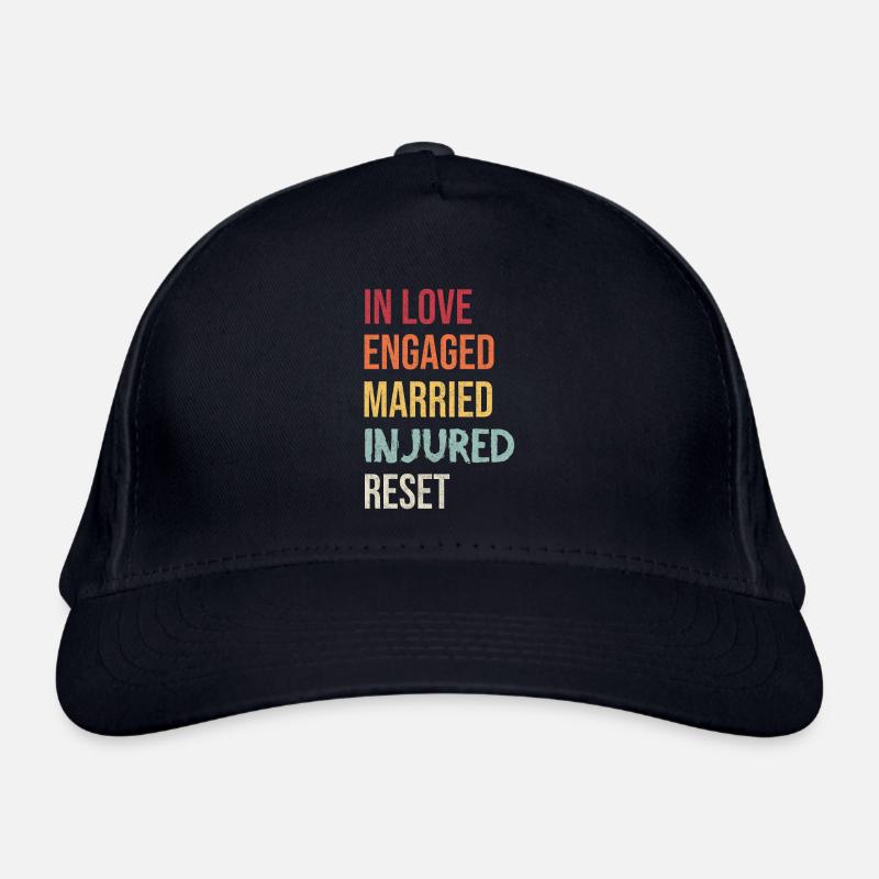 Engaged in love married hurt reset Organic Baseball Cap