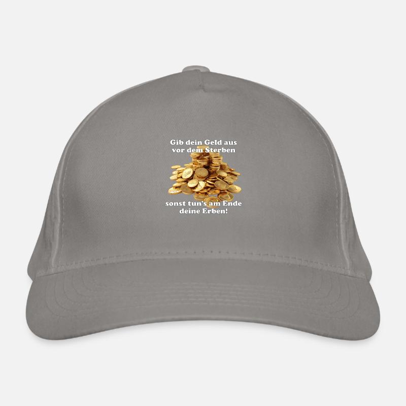 Vous n’emportez rien avec vous - dans votre tombe Casquette classique bio