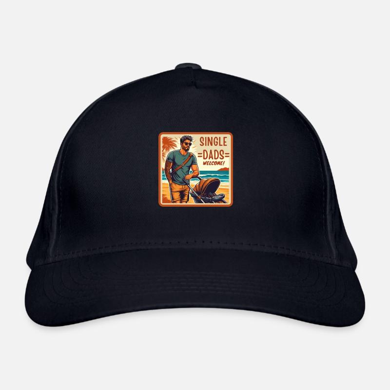 Single Dads Welcome Organic Baseball Cap