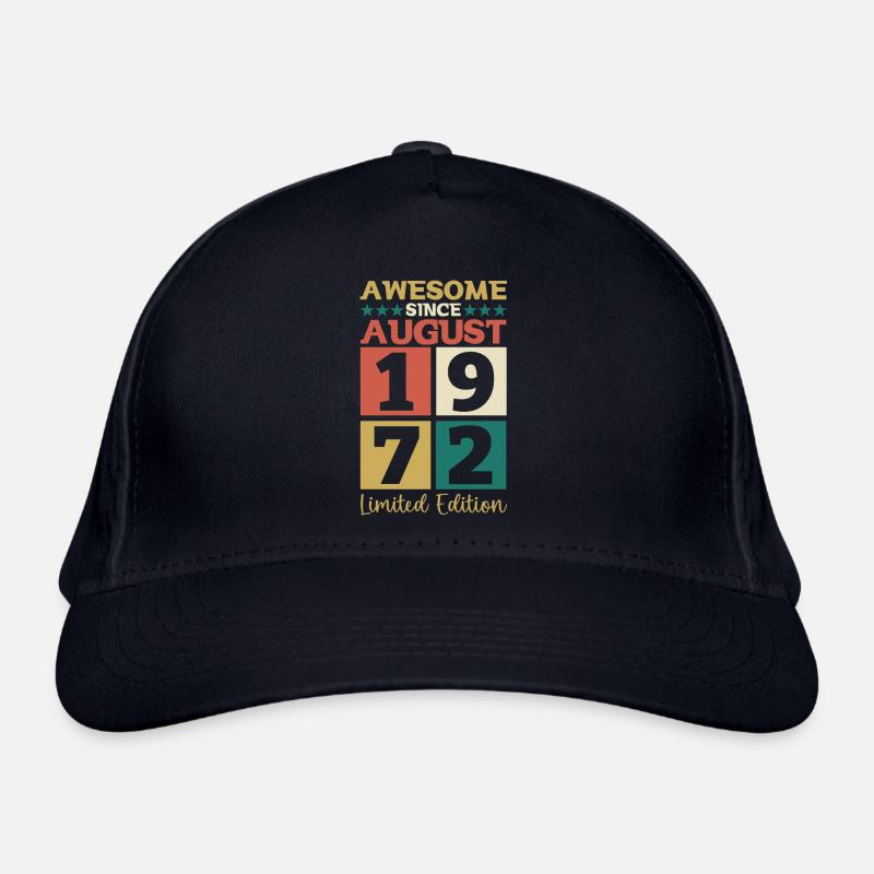 Awesome since August 1972 50. Geburtstag Geschenk Bio-Baseballkappe