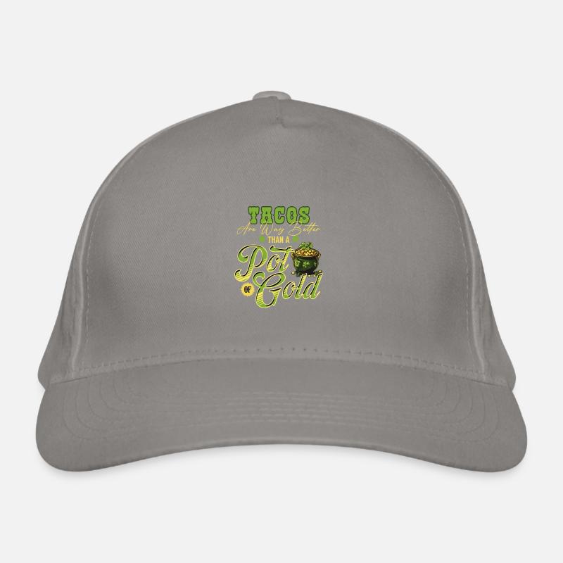 Tacos sind viel besser als ein Topf Gold St Bio-Baseballkappe