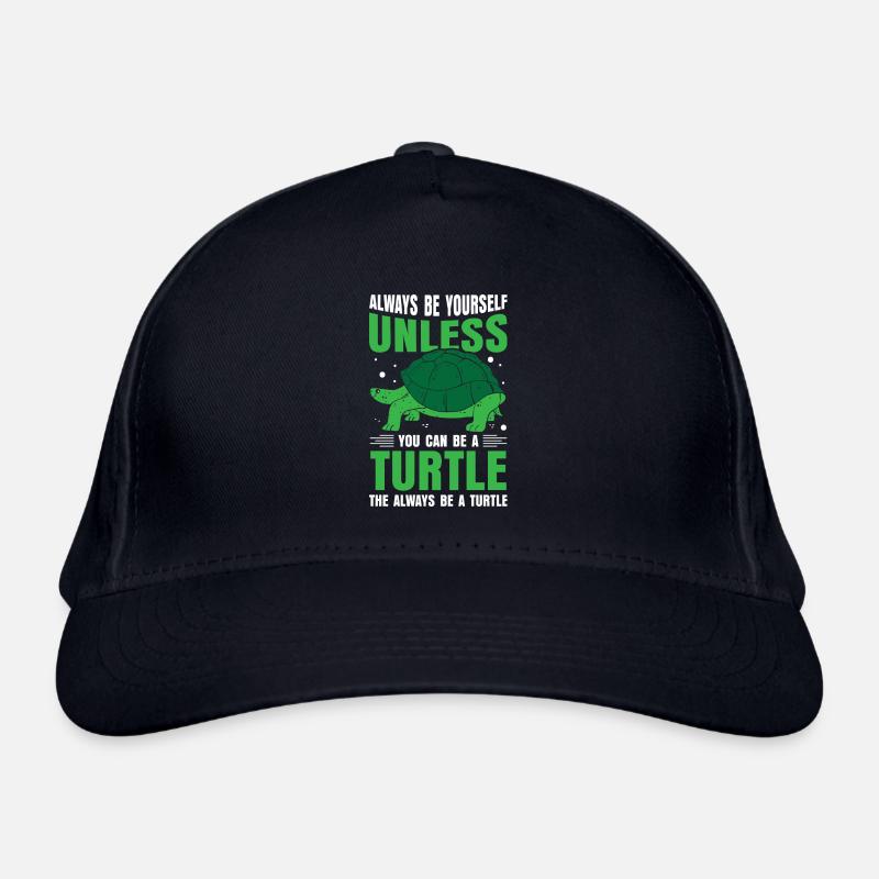 be a Turtle the always be a Turtle Bio-Baseballkappe