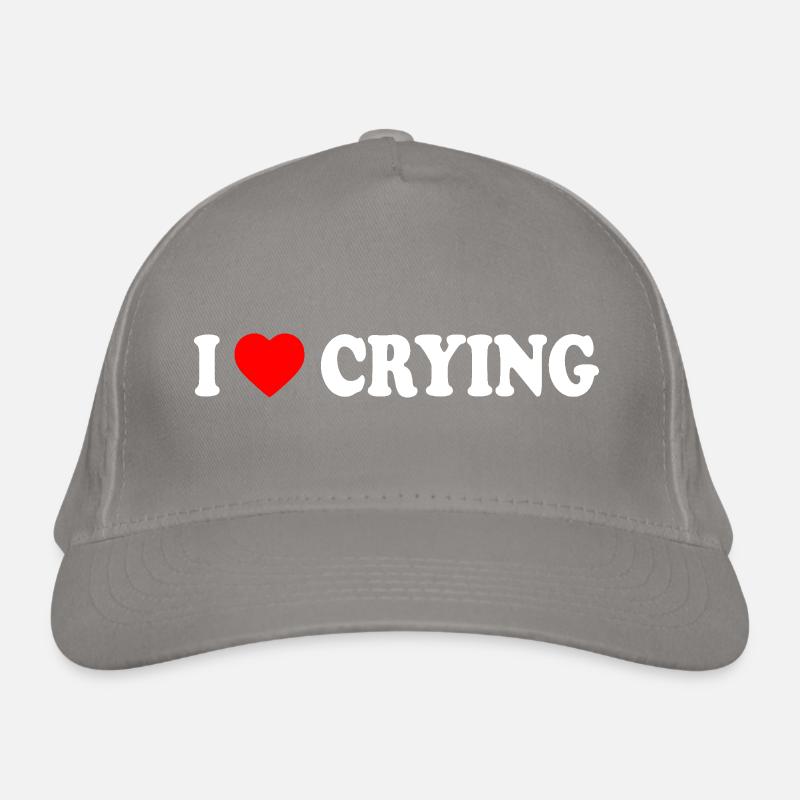 i love crying Casquette classique bio
