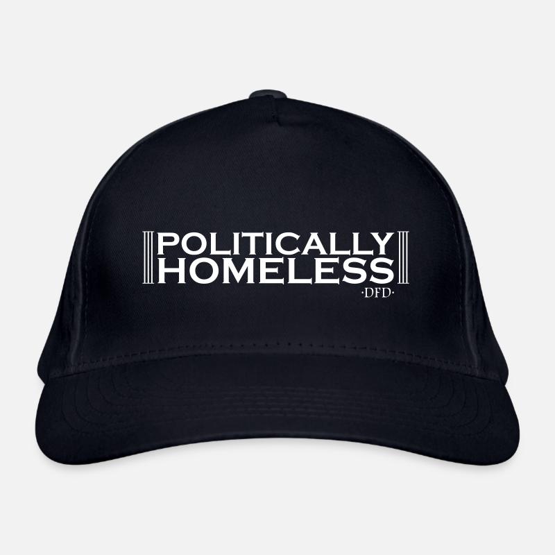Politically Homeless Organic Baseball Cap