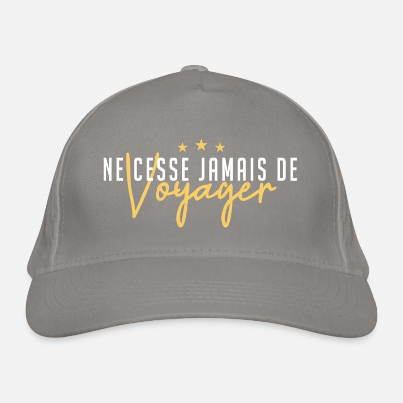 Ne cesse jamais de voyager Casquette classique bio