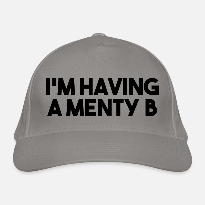 ICH HABE EIN MENTY B Bio-Baseballkappe
