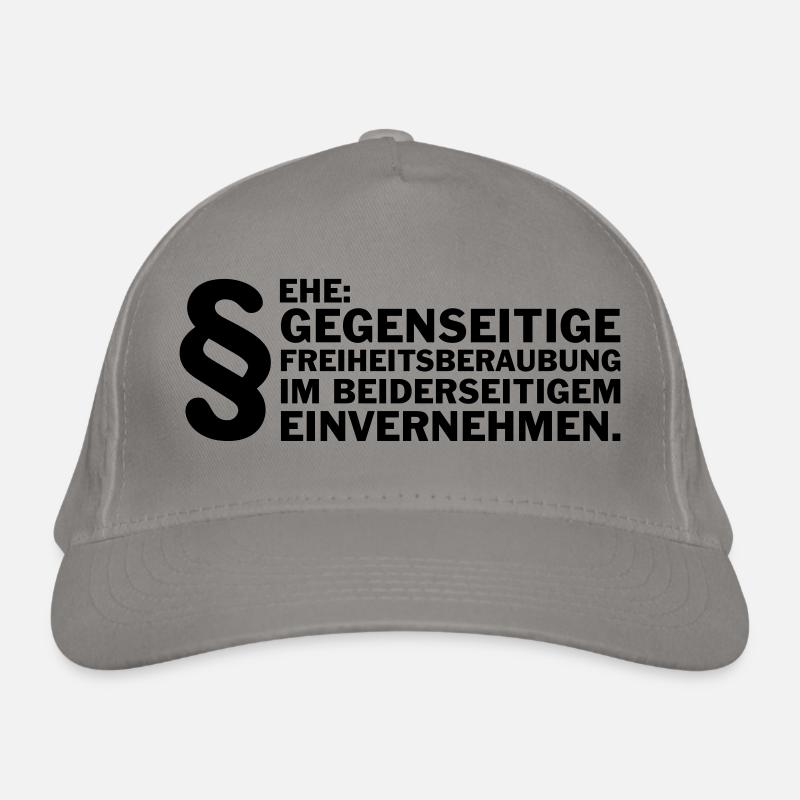 Ehe: Gegenseitige Freiheitsberaubung.... - Bio-Baseballkappe - Hellgrau