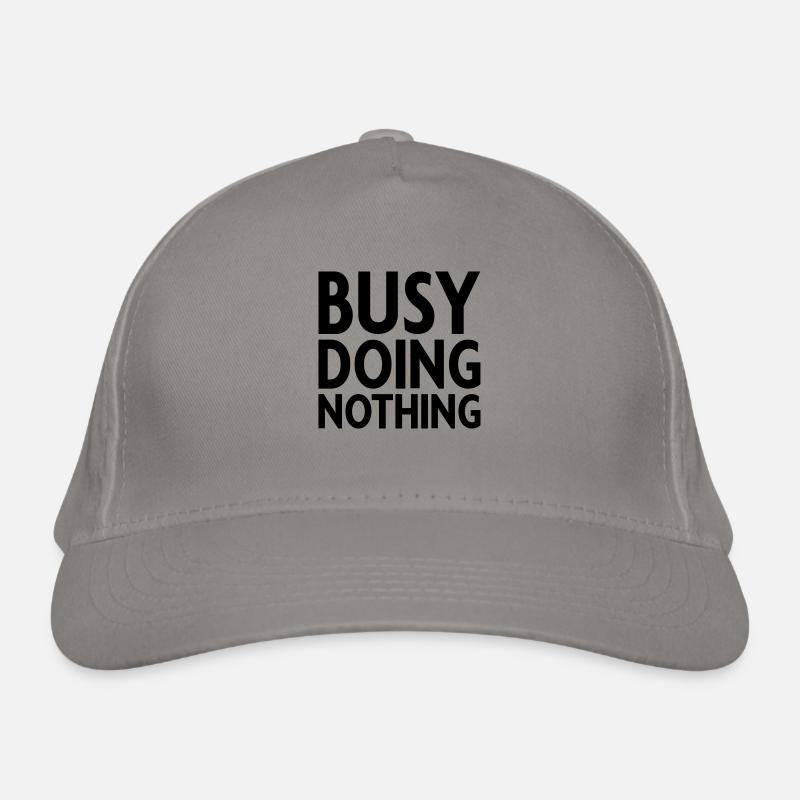 Busy doing nothing Bio-Baseballkappe