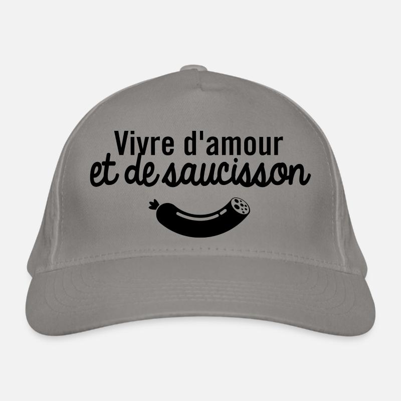 Vivre d'amour et de saucisson Casquette classique bio