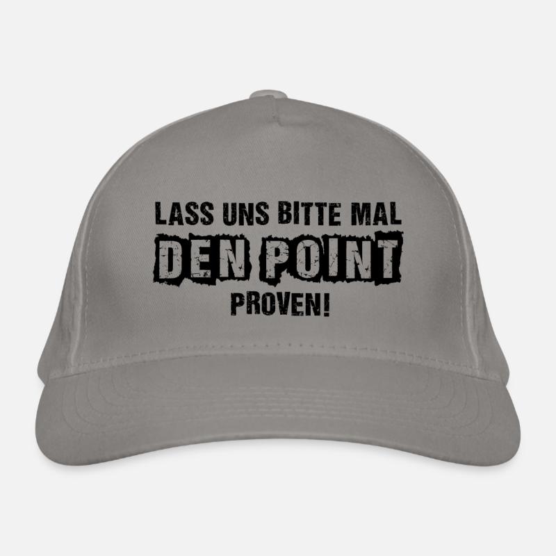 LASS UNS BITTE MAL DEN POINT PROVEN! Bio-Baseballkappe