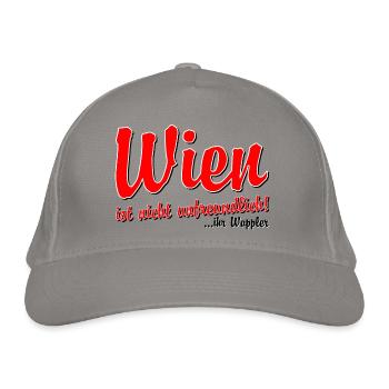 Wien ist nicht unfreundlich ...ihr Wappler! - Bio-Baseballkappe - Hellgrau - Vorne