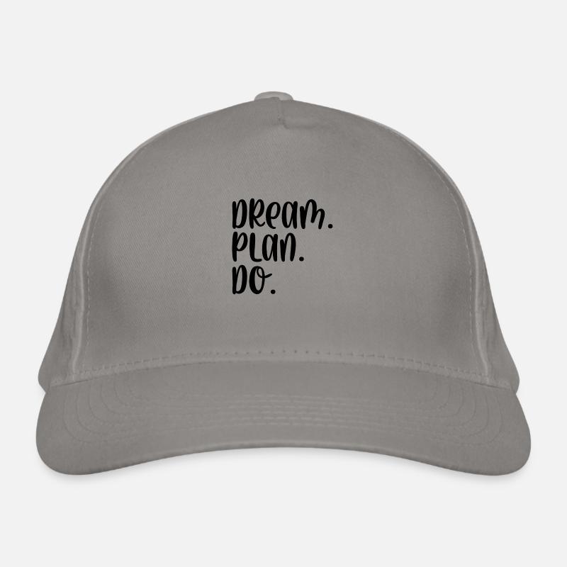 Dream Plan Do Organic Baseball Cap