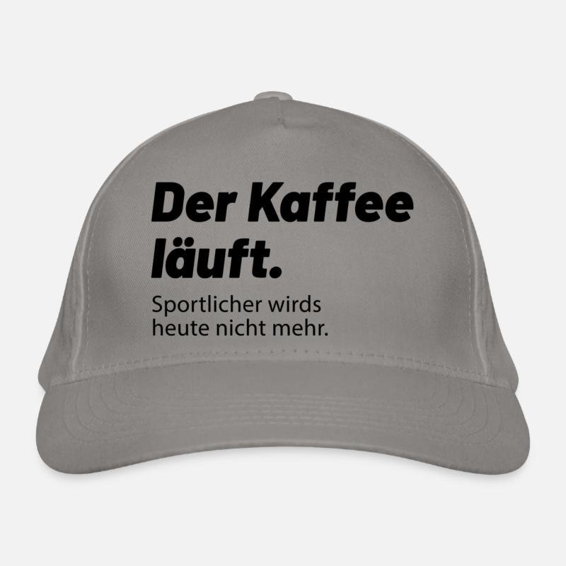 Kaffee läuft sportlicher wird es heute nicht mehr Bio-Baseballkappe