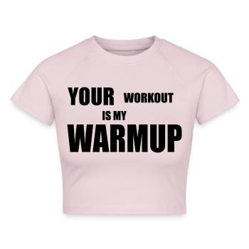 Dein Workout in meinem Warm Up - Cropped Frauen Organic T-Shirt - Puderrosa - Vorne - AI Model Female 172 dark (172cm)