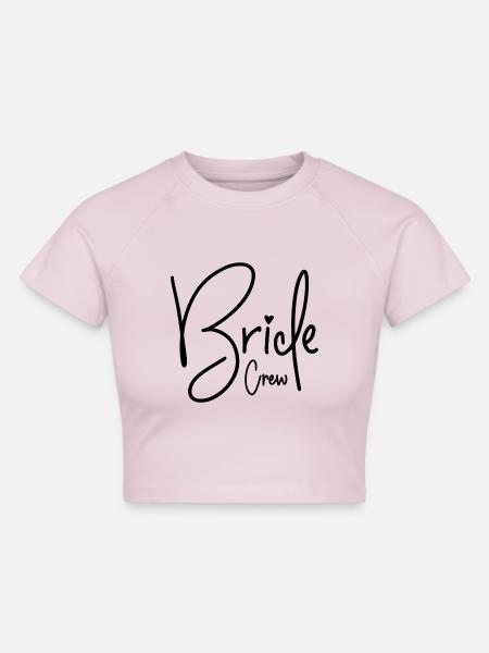 Bride Crew - Cropped Frauen Organic T-Shirt - Puderrosa