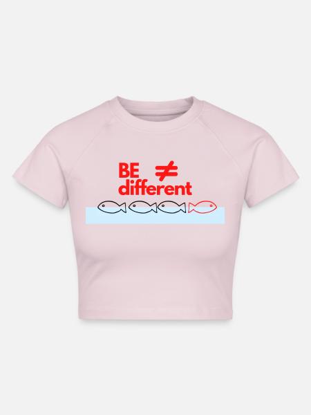 BE different - Cropped Frauen Organic T-Shirt - Puderrosa