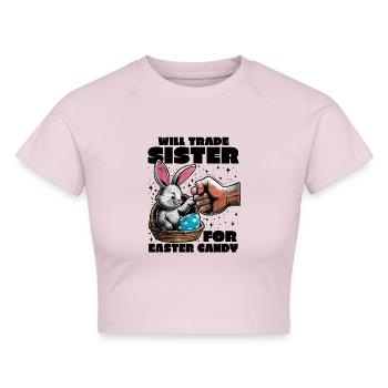 Will Trade Sister For Easter Candy - Cropped Frauen Organic T-Shirt - Puderrosa - Vorne - AI Model Female 172 dark (172cm)