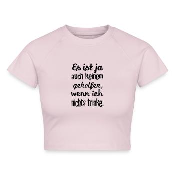 Alkohol Bier saufen lustige Sprüche Fun Männertag - Cropped Frauen Organic T-Shirt - Puderrosa - Vorne - AI Model Female 172 dark (172cm)