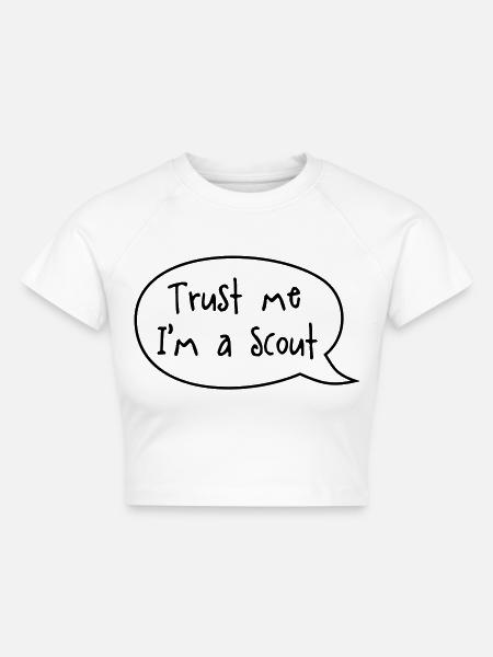 Trust me I'm a scout - Cropped Frauen Organic T-Shirt - Weiß
