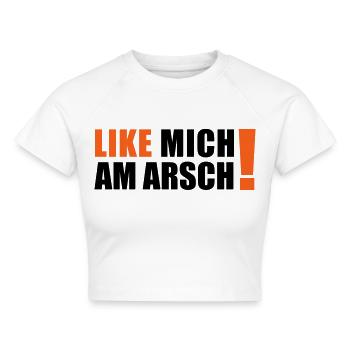 like mich am Arsch - Cropped Frauen Organic T-Shirt - Weiß - Vorne - AI Model Female 172 dark (172cm)