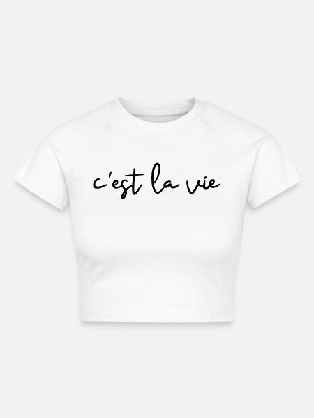 c'est la vie - Cropped Frauen Organic T-Shirt - Weiß
