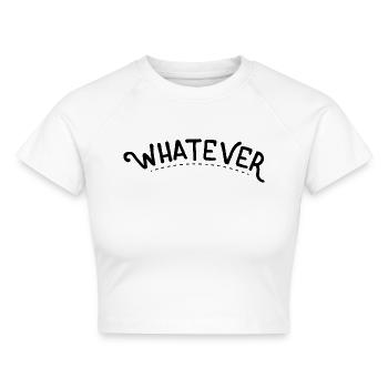 Whatever - Cropped Frauen Organic T-Shirt - Weiß - Vorne - AI Model Female 172 dark (172cm)