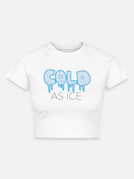 Cold as ICE - Cropped Frauen Organic T-Shirt - Weiß