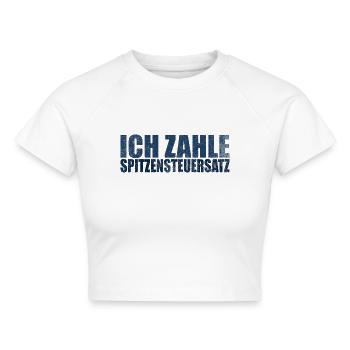 Ich zahle Spitzensteuersatz. - Cropped Frauen Organic T-Shirt - Weiß - Vorne - AI Model Female 172 dark (172cm)