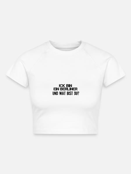 Ick bin ein Berliner - Cropped Frauen Organic T-Shirt - Weiß
