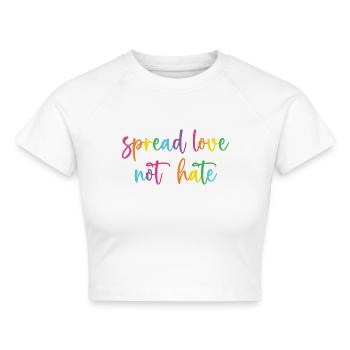 Pride Month - Liebe statt Hass verbreiten - Cropped Frauen Organic T-Shirt - Weiß - Vorne - AI Model Female 172 dark (172cm)