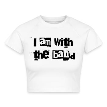 I am with the band - Cropped Frauen Organic T-Shirt - Weiß - Vorne - AI Model Female 172 dark (172cm)