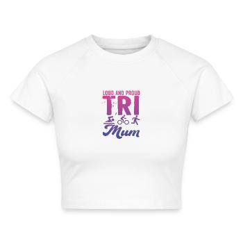 Laute Und Stolze Tri Mum Triathletin - Cropped Frauen Organic T-Shirt - Weiß - Vorne - AI Model Female 172 dark (172cm)