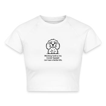 Lustiger Cocker Spaniel Hund – Arbeitet hart für meinen - Cropped Frauen Organic T-Shirt - Weiß - Vorne - AI Model Female 172 dark (172cm)