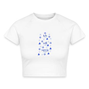 ICH WILL MEER - Cropped Frauen Organic T-Shirt - Weiß - Vorne - AI Model Female 172 dark (172cm)