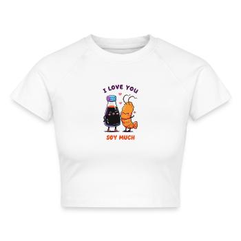 I Love You Soy Much - Cropped Frauen Organic T-Shirt - Weiß - Vorne - AI Model Female 172 dark (172cm)