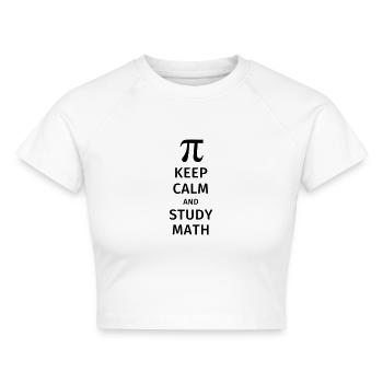 keep calm and study math - Cropped Frauen Organic T-Shirt - Weiß - Vorne - AI Model Female 172 dark (172cm)
