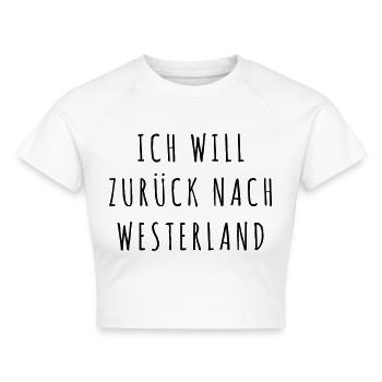 Ich will zurück nach Westerland - Cropped Frauen Organic T-Shirt - Weiß - Vorne - AI Model Female 172 dark (172cm)