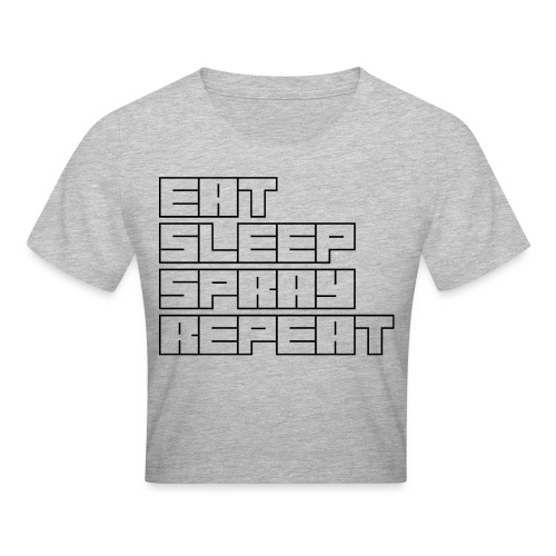 EATSLEEPSPRAYREPEAT - Cropped T-Shirt