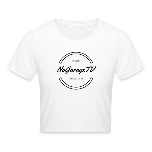 NoGarageTV (3) - Crop T-Shirt