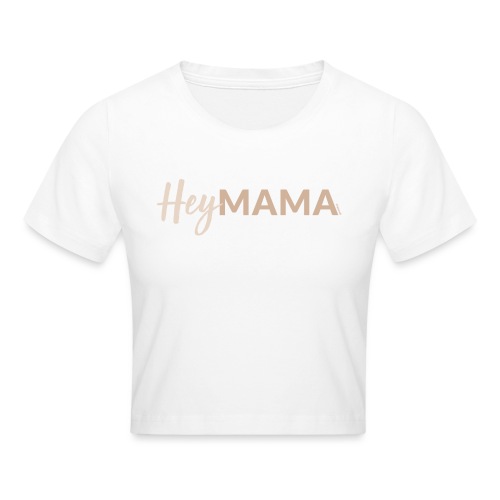 HeyMama – für alle Mamas und werdenden Mütter - Crop T-Shirt