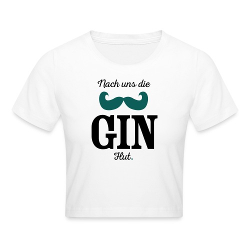 Nach uns die Gin-Flut - Crop T-Shirt