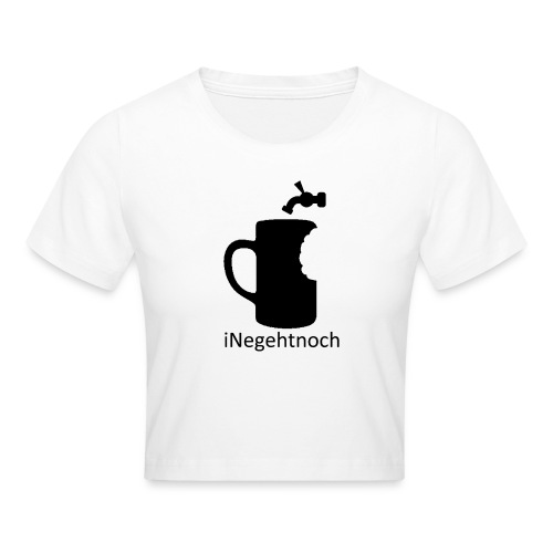 iNegehtnoch - Crop T-Shirt