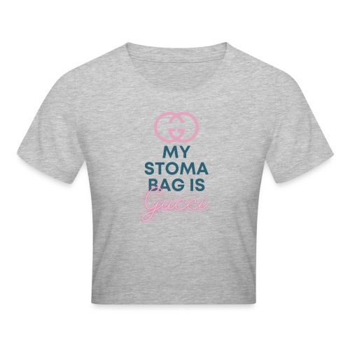 My stoma bag is... - Crop T-Shirt