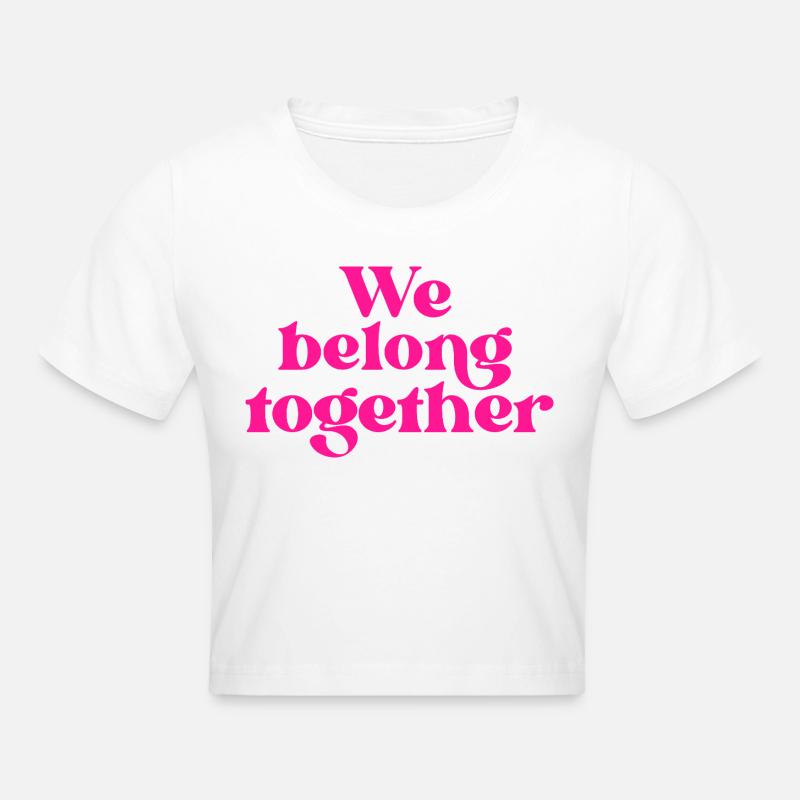 Nous sommes faits pour être ensemble Magenta Typographe - Crop top - blanc